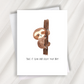 take it slow and enjoy your day greeting card