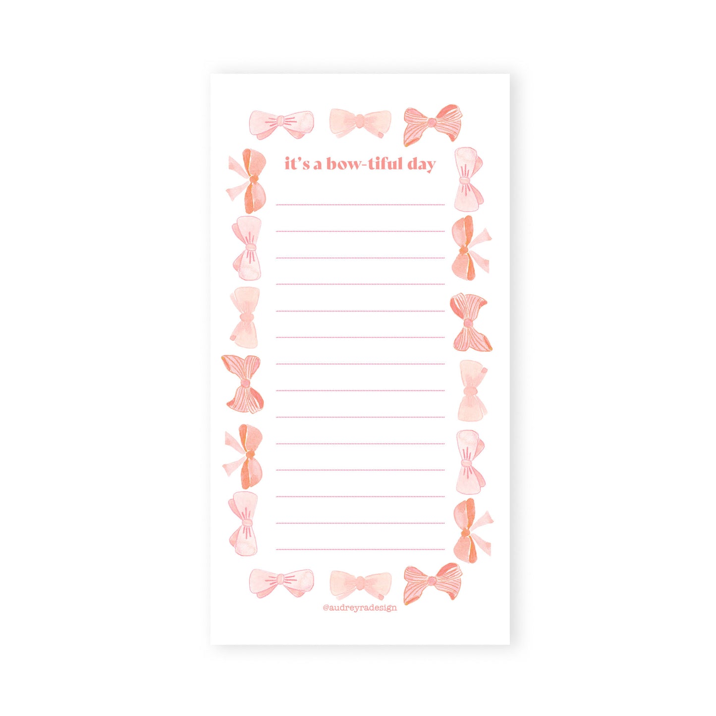 it's a bow-tiful day notepad