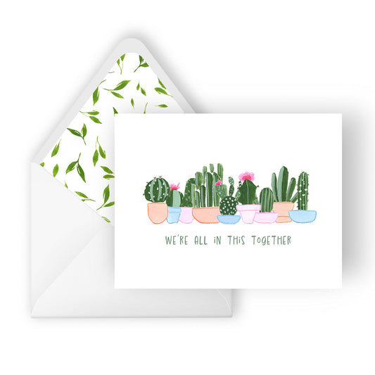 we're all in this together cacti greeting card