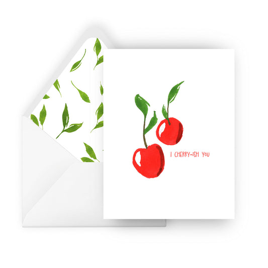 I cherry-ish you cherry greeting card