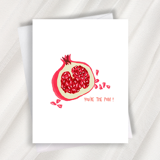 you're the pom! greeting card