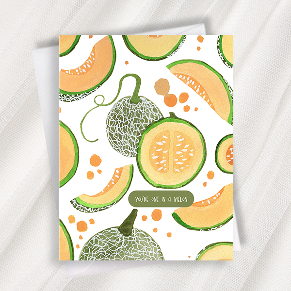 you're one in a melon greeting card