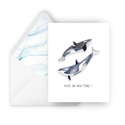 you're unf-orca-ttable! greeting card