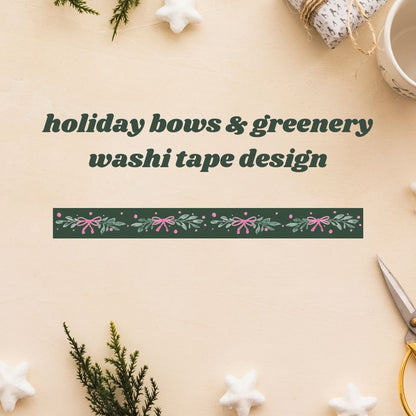 holiday bows & greenery washi tape