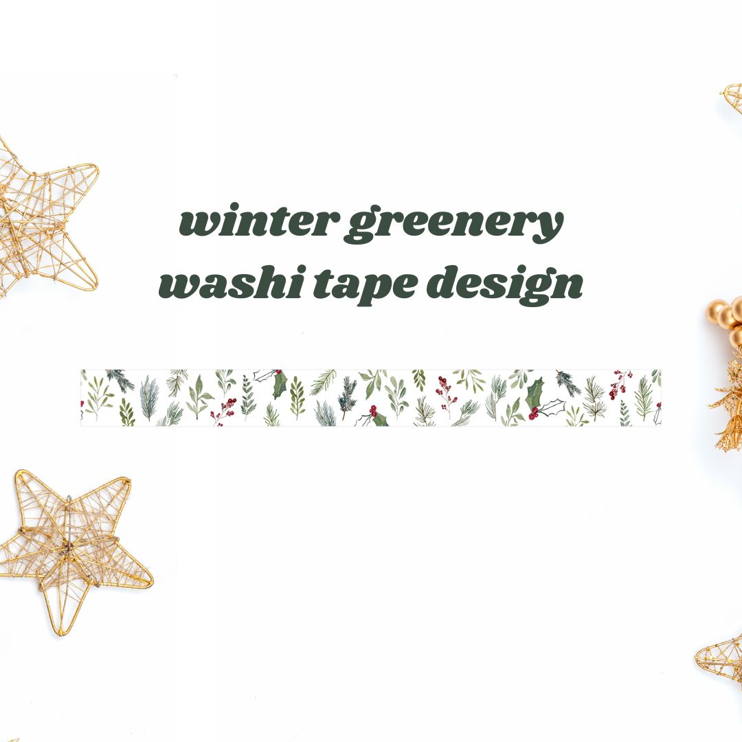 winter greenery washi tape