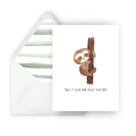 take it slow and enjoy your day greeting card