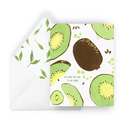 you hold the kiwi to my heart greeting card