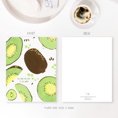 you hold the kiwi to my heart greeting card